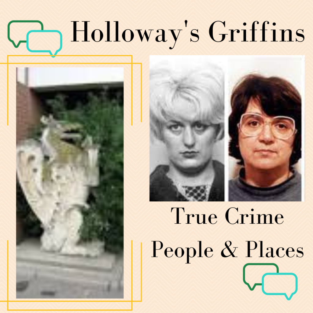 The Griffins of Holloway